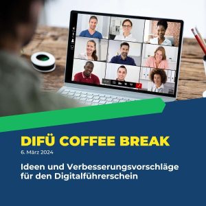 Mein Rückblick auf den DiFü Coffee Break: Innovationen für den Digitalführerschein